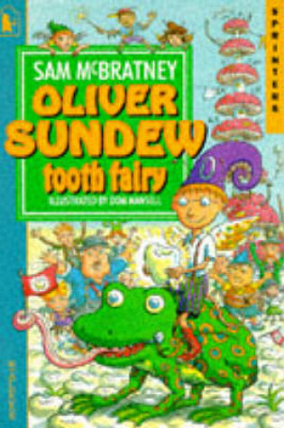 Cover of Oliver Sundew Tooth Fairy