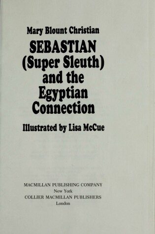 Cover of Sebastian Super Sleuth & the Egyptian Connection