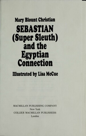 Book cover for Sebastian Super Sleuth & the Egyptian Connection