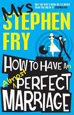 Book cover for How to Have an Almost Perfect Marriage