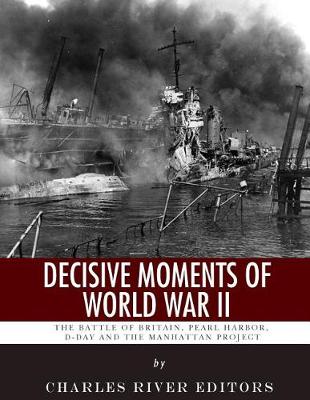 Book cover for Decisive Moments of World War II