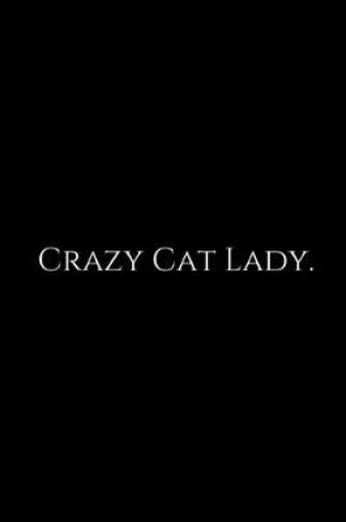 Cover of Crazy Cat Lady