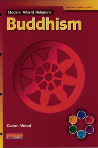 Cover of Modern World Religions: Buddhism Teacher Resource Pack