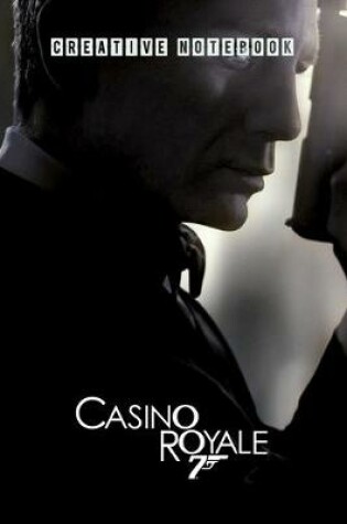 Cover of CASINO ROYALE Creative Notebook