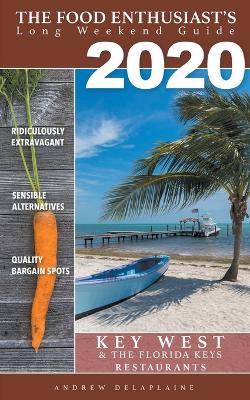 Book cover for 2020 - Key West & the Florida Keys - Restaurants