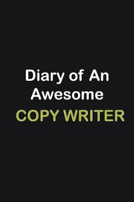 Book cover for Diary of an awesome Copy writer