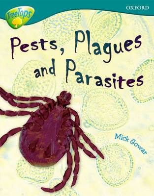 Book cover for Oxford Reading Tree: Level 16: TreeTops Non-Fiction: Pests, Plagues and Parasites