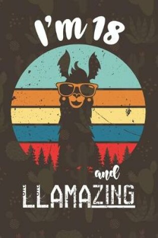 Cover of I am 18 And Llamazing