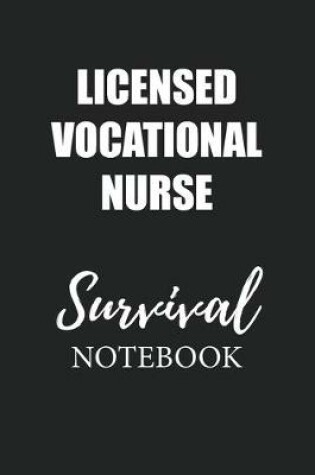 Cover of Licensed Vocational Nurse Survival Notebook