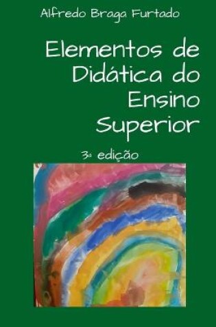 Cover of Elementos de Didatica do Ensino Superior (3a edicao)