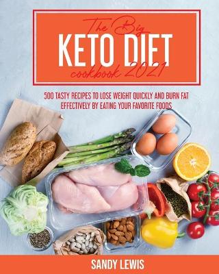 Book cover for The Big Keto Diet Cookbook 2021