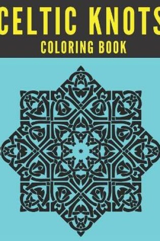 Cover of Celtic Knots Coloring Book