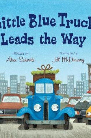 Cover of Little Blue Truck Leads the Way Padded Board Book