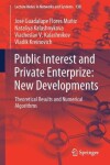 Book cover for Public Interest and Private Enterprize: New Developments