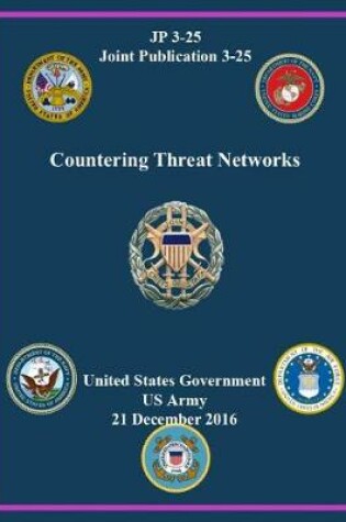Cover of Joint Publication 3-25 JP 3-25 Countering Threat Networks 21 December 2016