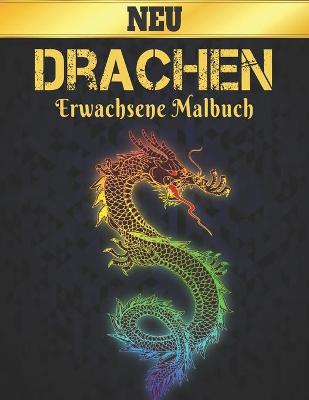 Book cover for Drachen Erwachsene Malbuch