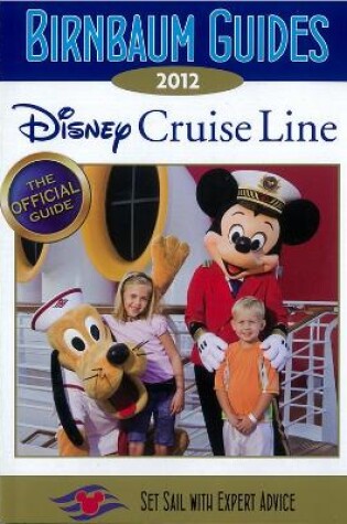 Cover of 2012 Birnbaum's Disney Cruise Line