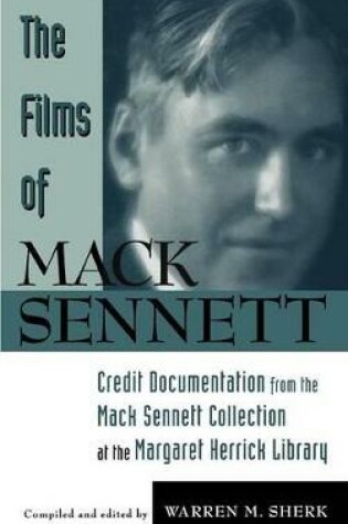 Cover of The Films of Mack Sennett