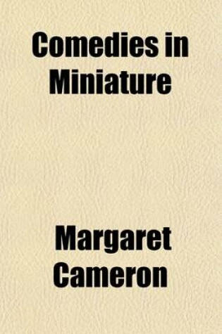 Cover of Comedies in Miniature