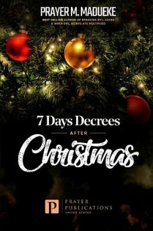Cover of 7 Days Decrees After Christmas