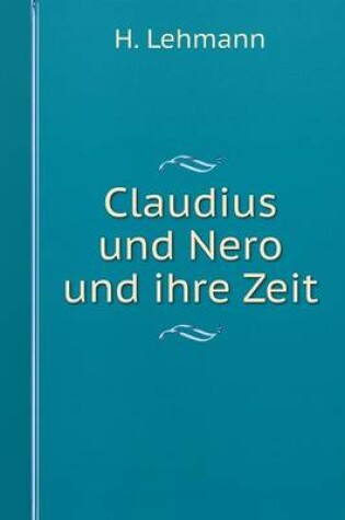 Cover of Claudius und Nero und ihre Zeit