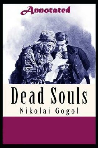 Cover of Dead Souls "Annotated" (Suspense Play)