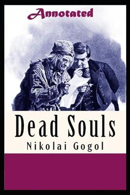 Book cover for Dead Souls "Annotated" (Suspense Play)