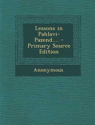 Book cover for Lessons in Pahlavi-Pazend....