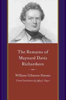 Book cover for The Remains of Maynard Davis Richardson