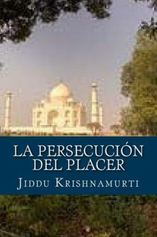 Cover of La Persecucion del Placer