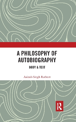 Book cover for A Philosophy of Autobiography