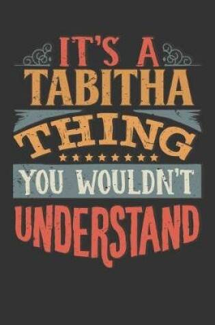 Cover of Its A Tabitha Thing You Wouldnt Understand