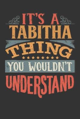 Book cover for Its A Tabitha Thing You Wouldnt Understand