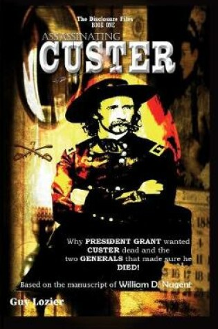 Cover of Assassinating Custer