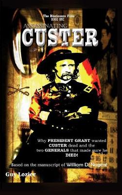 Book cover for Assassinating Custer