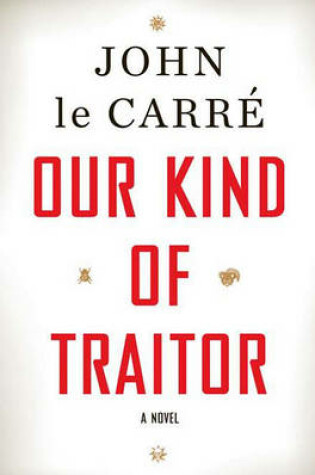 Cover of Our Kind of Traitor