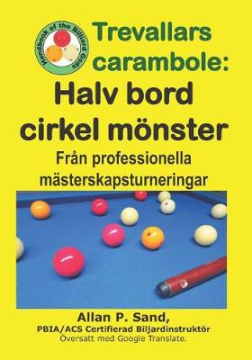 Book cover for Trevallars Carambole - Halv Bord Cirkel M nster