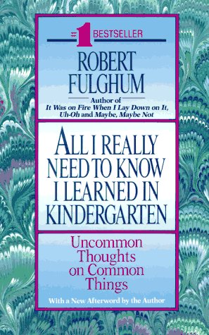 Book cover for All I Really Need to Know I Learned