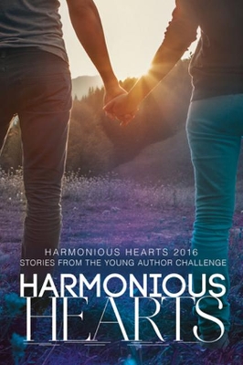 Book cover for Harmonious Hearts 2016 - Stories from the Young Author Challenge Volume 3