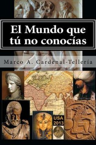 Cover of El Mundo que tu no conocias