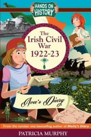 Cover of The Irish Civil War 1922-23: AVA's Diary