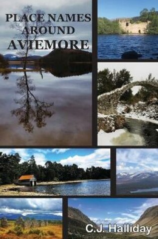 Cover of The Strathspey Trilogy, Place Names Around Aviemore