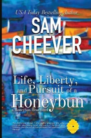 Cover of Life, Liberty and Pursuit of a Honeybun