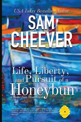 Cover of Life, Liberty and Pursuit of a Honeybun