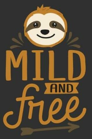 Cover of Mild And Free