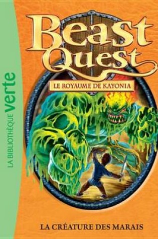Cover of Beast Quest 38 - La Creature Des Marais