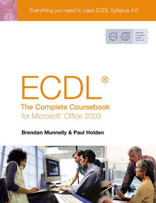 Book cover for ECDL 4: The Complete Coursebook for Office 2003