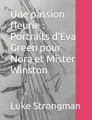 Book cover for Une passion fleurie