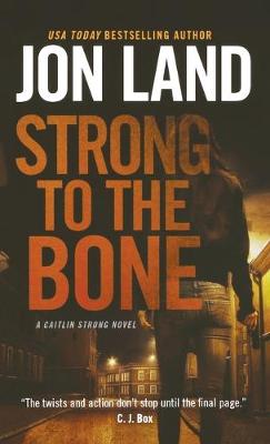 Book cover for Strong to the Bone