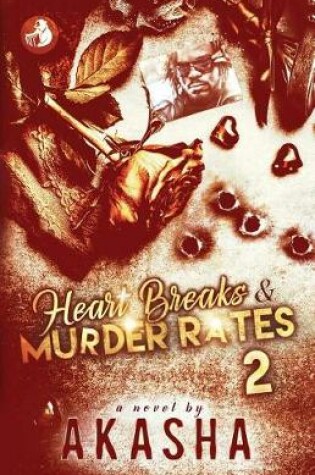 Cover of Heart Breaks & Murder Rates 2